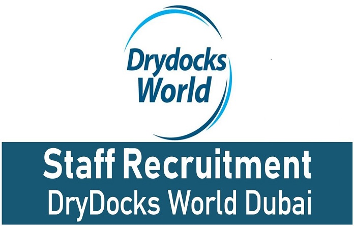 Drydocks World Job Vacancies In Dubai 2022 Hiring Announcement