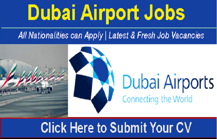 Dubai Airport Vacancy in Dubai Career 2022 Hiring Free