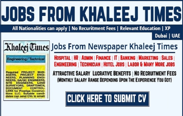 Khaleej Times jobs in dubai for freshers with salary 2022