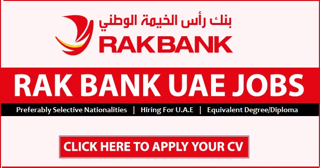 Rak Bank Careers in Dubai 2022 Apply Online