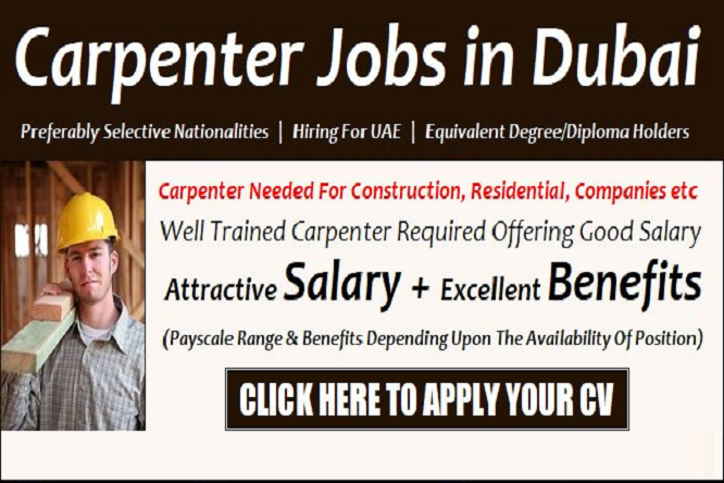 Walk in Interviews Carpenter Vacancy in Dubai & Ajman 2023