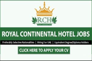 Vacancy in Dubai Royal Continental Hotel Careers 2023